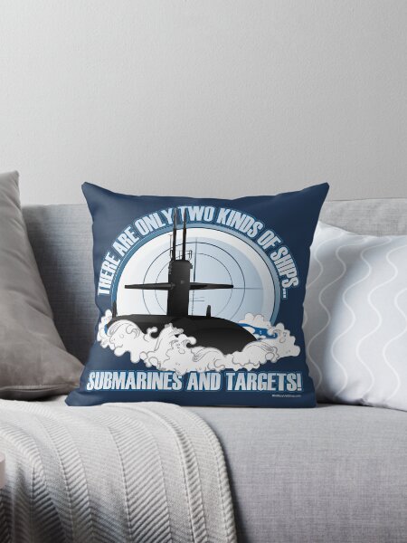 Artikel-Vorschau von Es gibt 2 Arten von Schiffen ... U-Boote und Ziele, designt und verkauft von MilitaryVetShop.