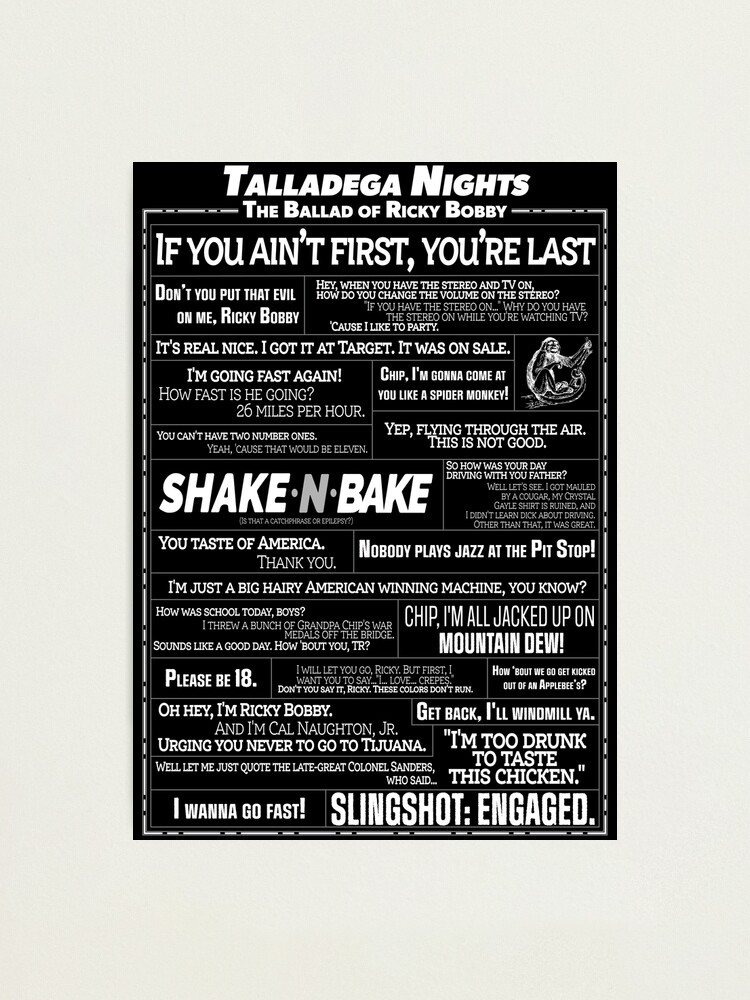 Talladega Nights Quote Collage Photographic Print By Cpendzich Redbubble