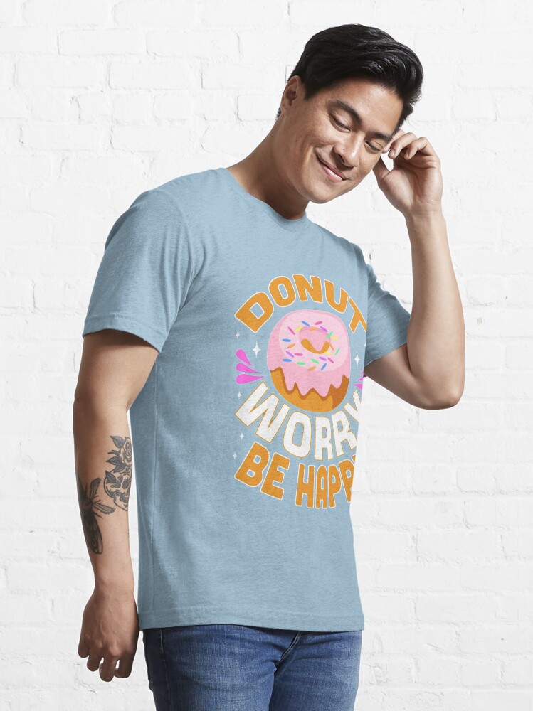 donut worry be happy t shirt