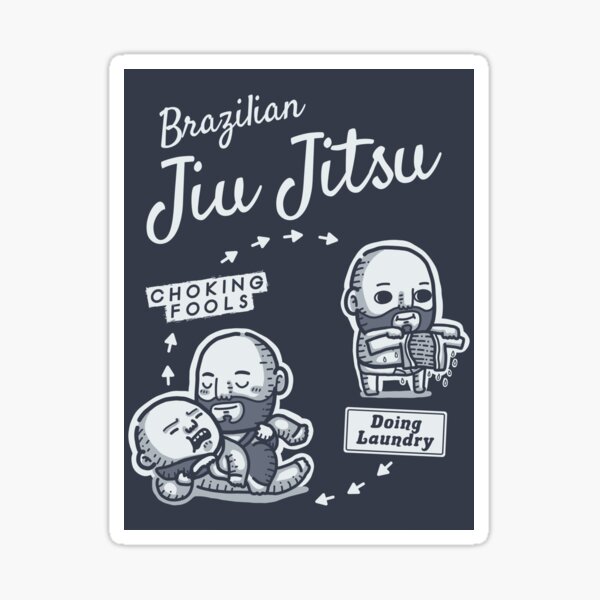 BJJ jiujitsu choking fools+doing laundry Sticker