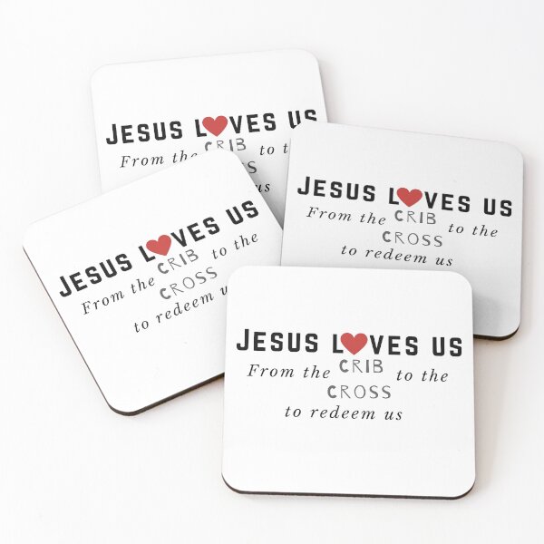 Item preview, Jesus Loves Us From the Crib to the Cross to Redeem us designed and sold by sharefaith.