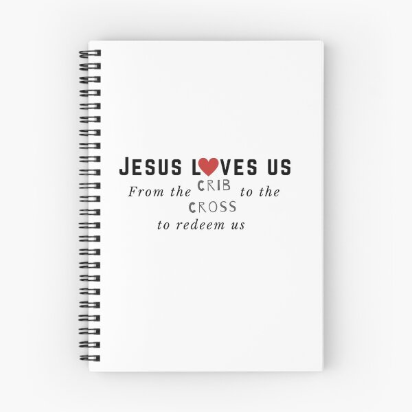Item preview, Jesus Loves Us From the Crib to the Cross to Redeem us designed and sold by sharefaith.