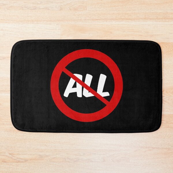Item preview, Not All Sign designed and sold by RooGear.