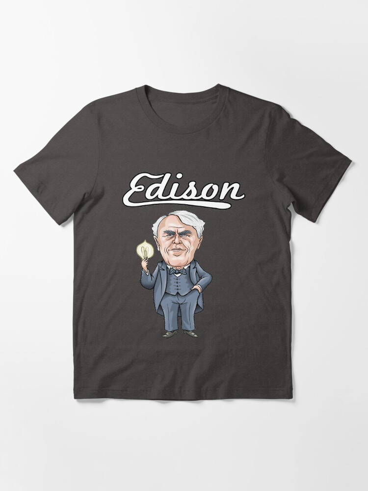Redbubble Thomas Edison Thomas Edison Classic T Shirt