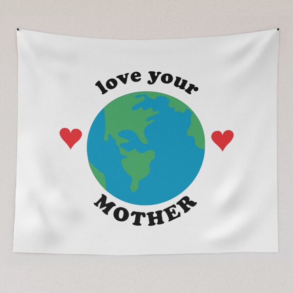 Item preview, Love Your Mother Earth designed and sold by Eunice Marie.