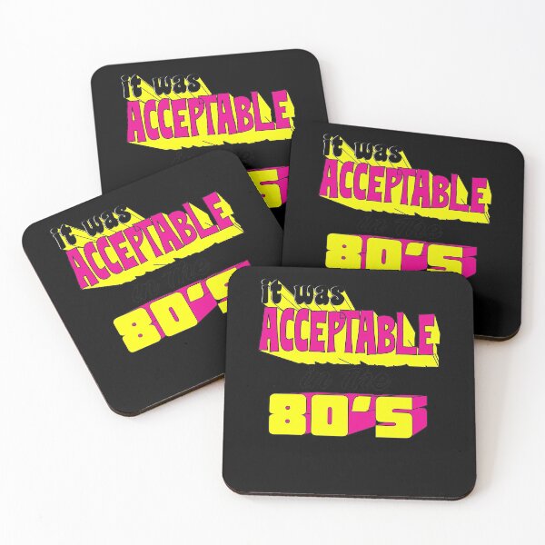 Item preview, It was acceptable in the 80's designed and sold by CrazyWebs.