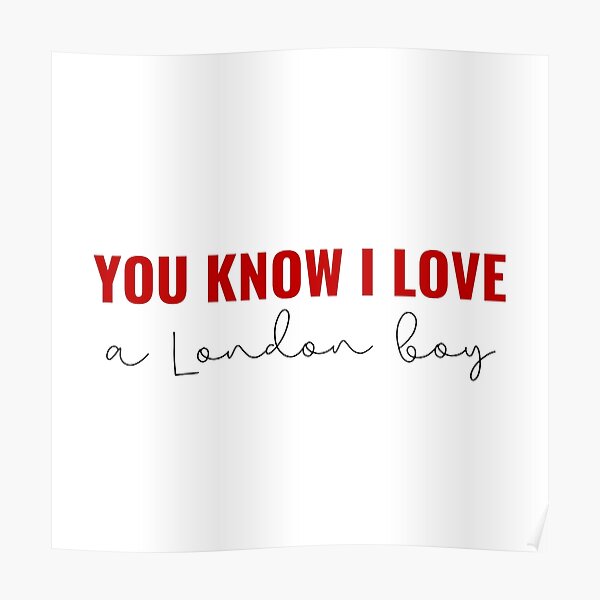 You Know I Love A London Boy - Taylor Swift Lover Album Poster