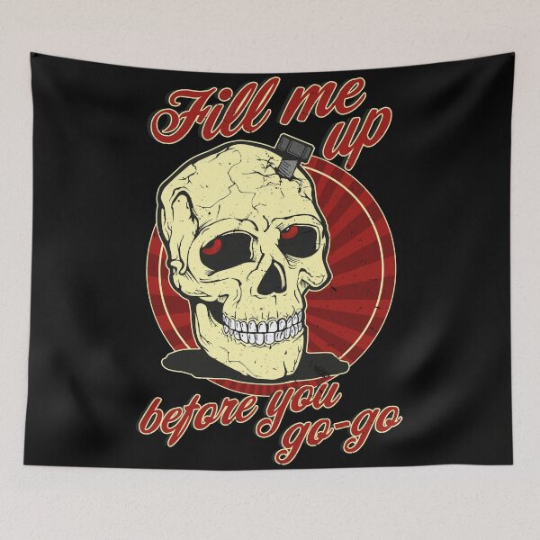 Item preview, Fill me up before you go-go designed and sold by MatSa007.
