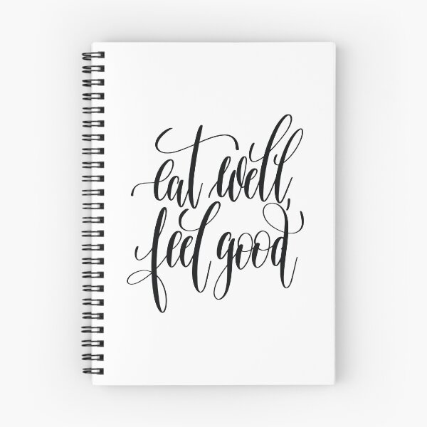 Item preview, Eat Well Feel Good Inspirational Quotes designed and sold by ProjectX23.