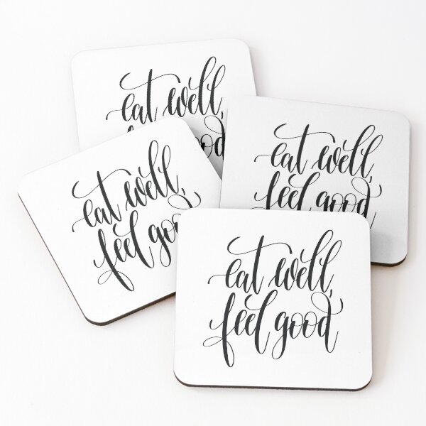 Item preview, Eat Well Feel Good Inspirational Quotes designed and sold by ProjectX23.