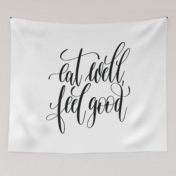 Item preview, Eat Well Feel Good Inspirational Quotes designed and sold by ProjectX23.