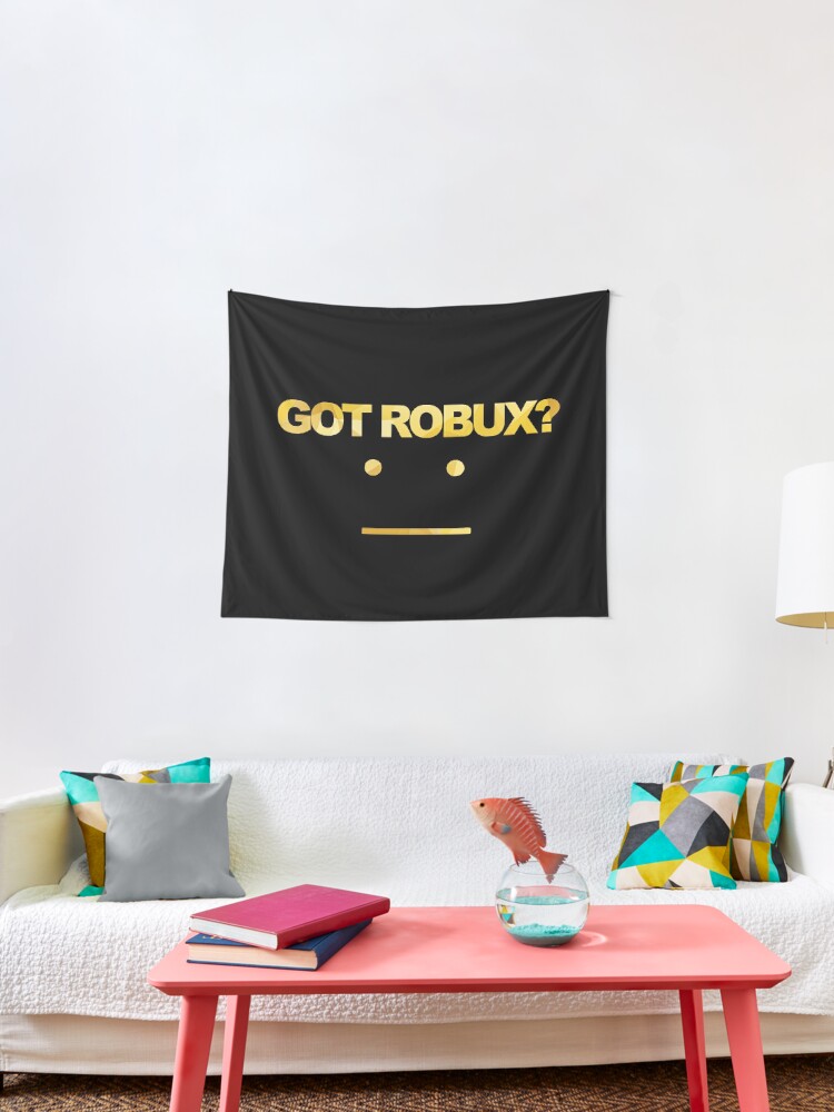 Got Robux Tapestry By Rainbowdreamer Redbubble - got robux pin by rainbowdreamer redbubble