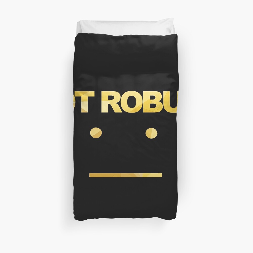 Got Robux Duvet Cover By Rainbowdreamer Redbubble - games on roblox that give robux 112018
