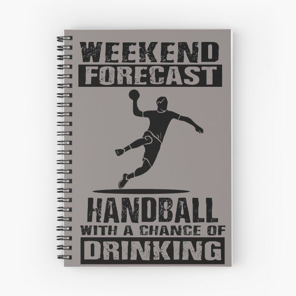 Item preview, Handball Weekend Forecast Drinking designed and sold by tarek25.