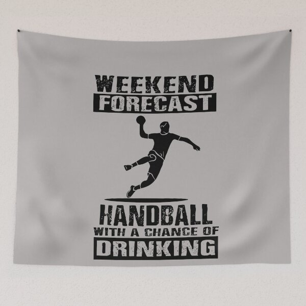 Item preview, Handball Weekend Forecast Drinking designed and sold by tarek25.
