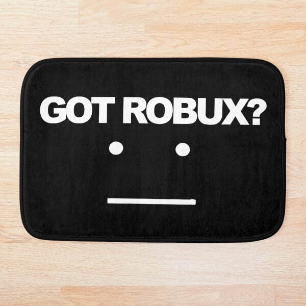 Got Robux Bath Mat By Rainbowdreamer Redbubble - i got robux calling