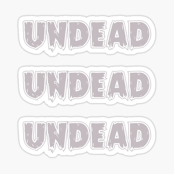 Item preview, Undead Undead Undead designed and sold by SerpentSkyArts.