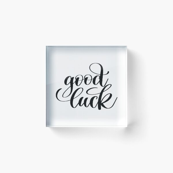 Item preview, Good Luck Inspirational Quotes designed and sold by ProjectX23.
