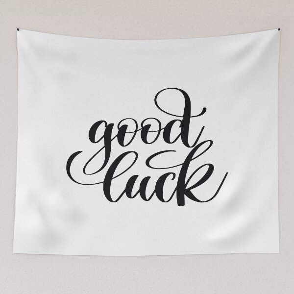 Item preview, Good Luck Inspirational Quotes designed and sold by ProjectX23.