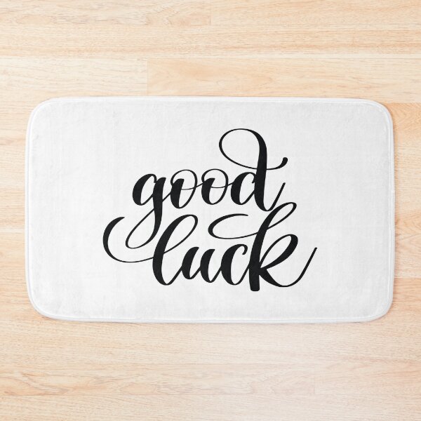 Item preview, Good Luck Inspirational Quotes designed and sold by ProjectX23.