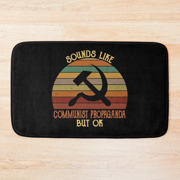 Item preview, Sounds Like Communist Propaganda Meme Designs designed and sold by elderberry.