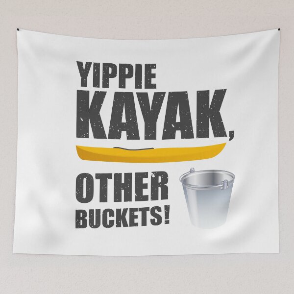 Item preview, Yippie Kayak, Other Buckets! / Charles Boyle / Brooklyn 99 / Nine-Nine designed and sold by andycdesigns.
