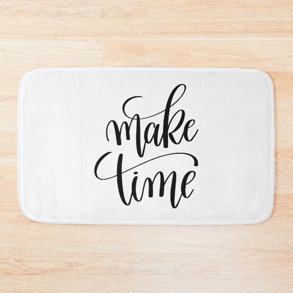 Item preview, Make Time Inspirational Quotes designed and sold by ProjectX23.