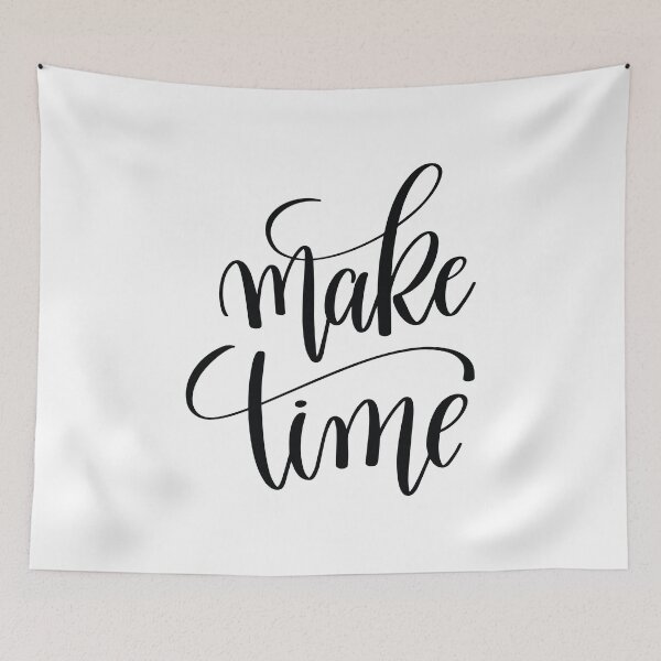 Item preview, Make Time Inspirational Quotes designed and sold by ProjectX23.