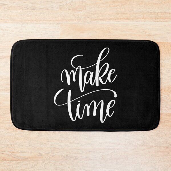Item preview, Make Time Inspirational Quotes designed and sold by ProjectX23.