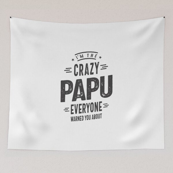 Item preview, I'm The Crazy Papu Everyone designed and sold by RafaelLopezz.
