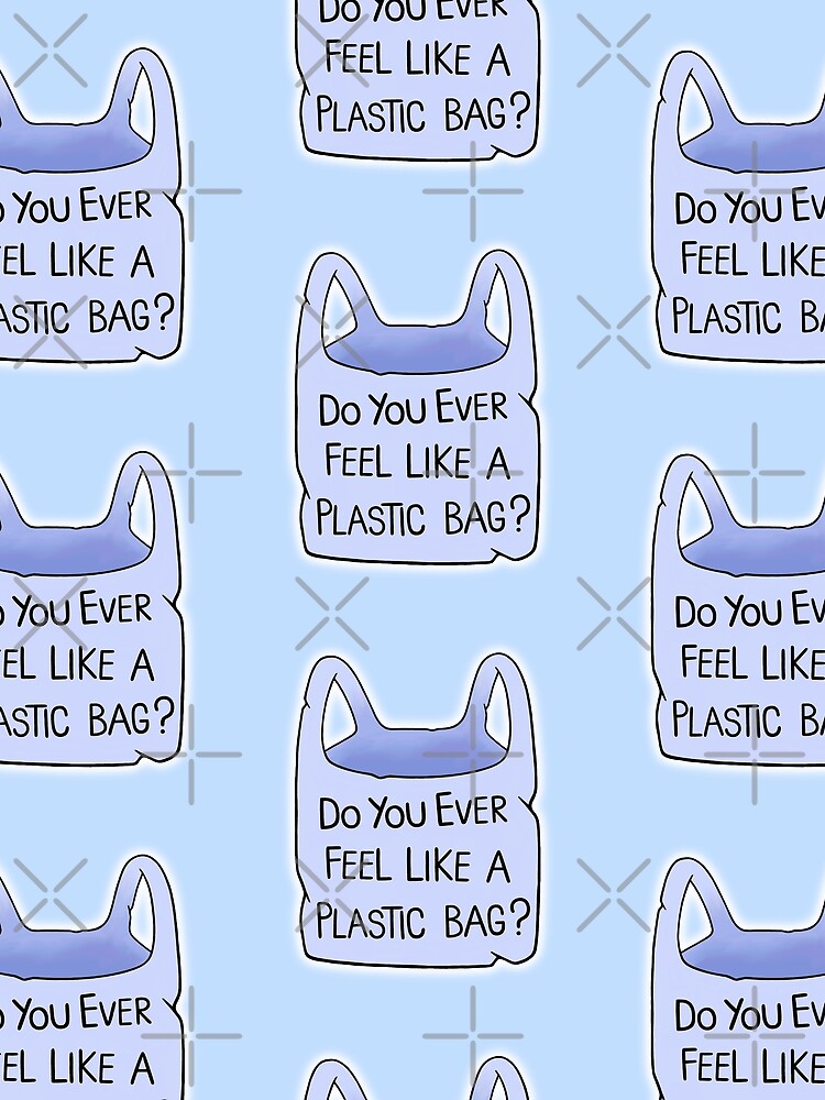 "Do You Ever Feel Like a Plastic Bag?" Scarf for Sale by BaconPancakes21 Redbubble