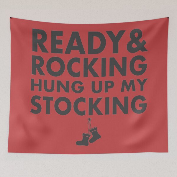 Item preview, Ready and Rocking Hung Up My Stocking Christmas Design designed and sold by CoolYule.