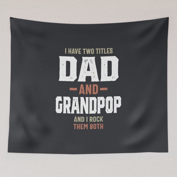 Item preview, I Have Two Titles Dad & Grandpop Funny Tee Fathers Day Gift designed and sold by cidolopez.