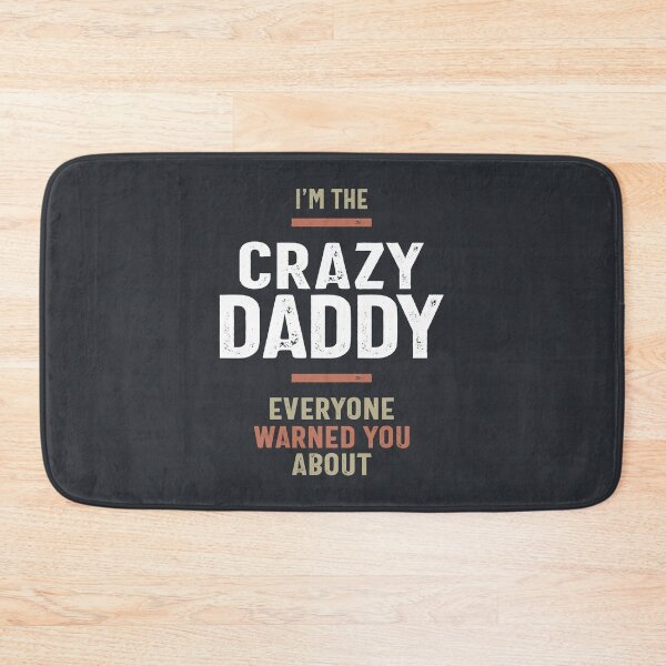Item preview, I'm The Crazy Daddy Gift Fathers Day Men's designed and sold by cidolopez.