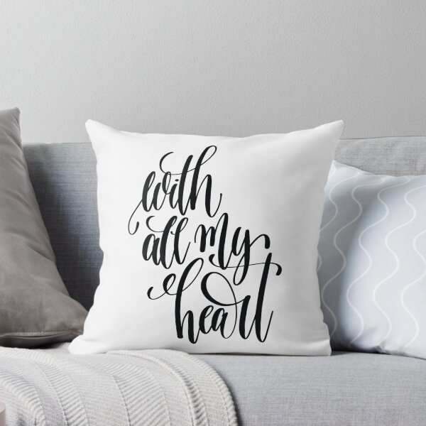 Item preview, With All My Heart Inspirational Quotes designed and sold by ProjectX23.