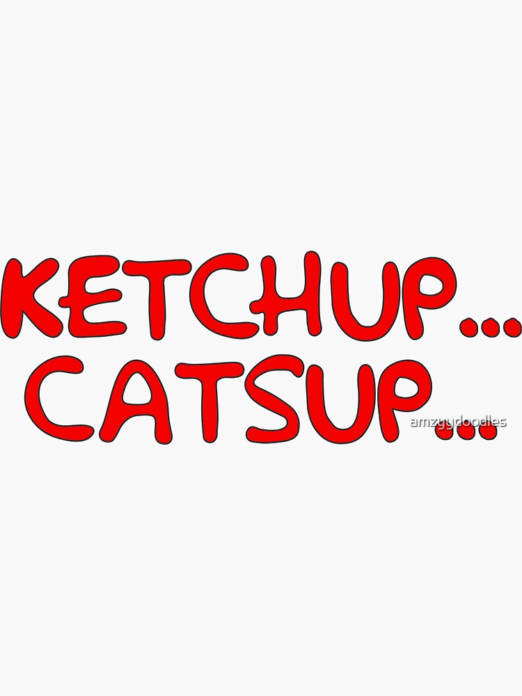 "Ketchup... Catsup... Mr Burns The Simpsons" Sticker for Sale by