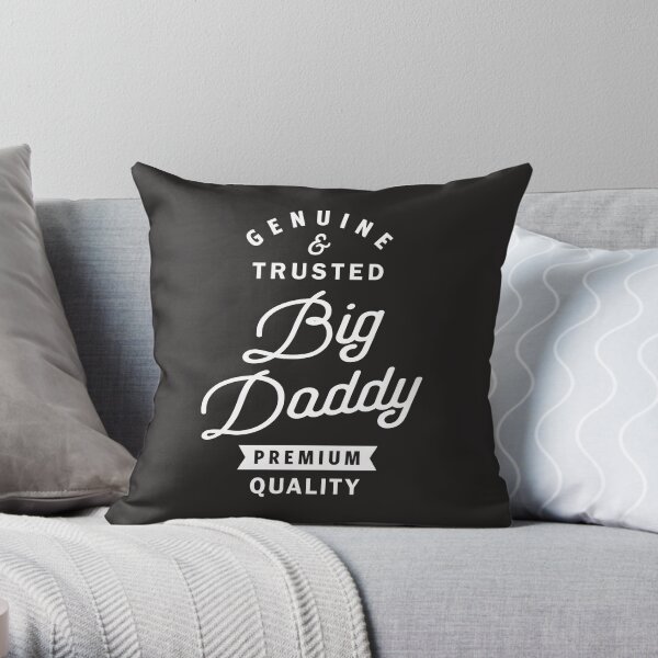 Big Daddy Genuine Throw Pillow