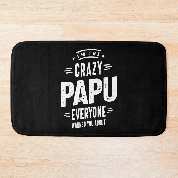 Item preview, I'm The Crazy Papu Everyone designed and sold by RafaelLopezz.
