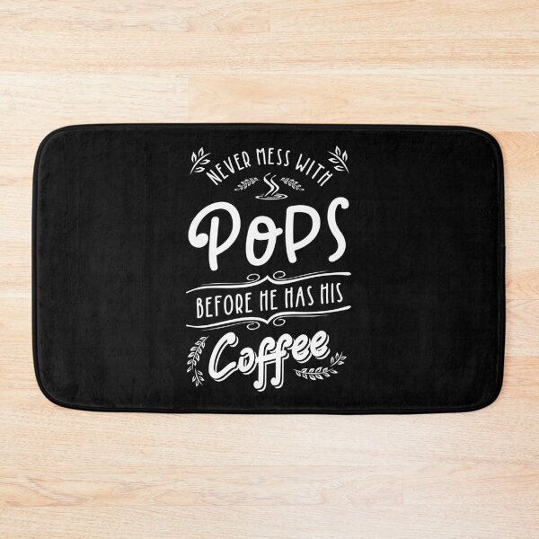 Item preview, Never Mess With Pops designed and sold by RafaelLopezz.