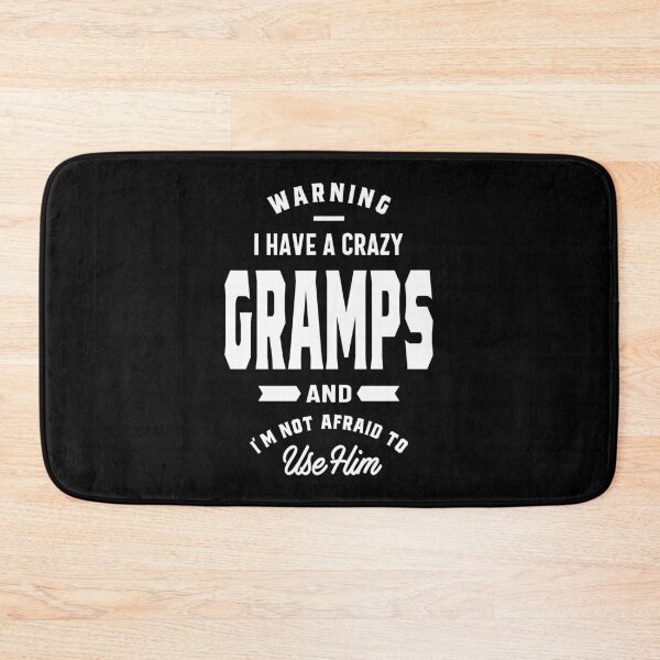 Item preview, Warning I Have a Crazy Gramps designed and sold by RafaelLopezz.