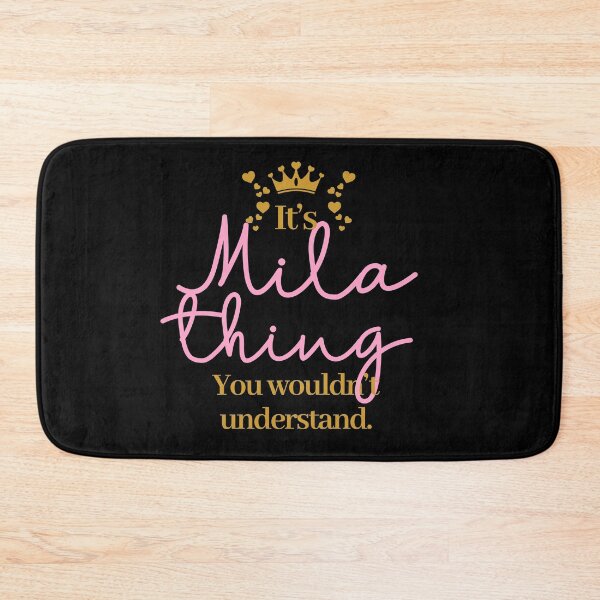 Item preview, Its Mila thing you wouldnt understand designed and sold by elhefe.