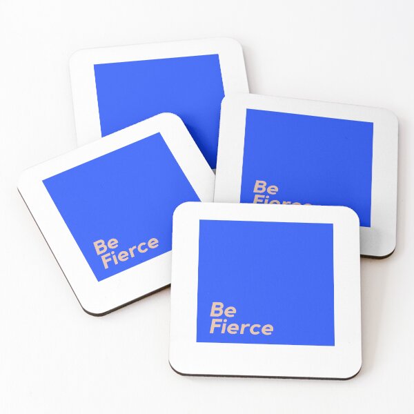 Item preview, Be Fierce designed and sold by DWaffleDesigns.
