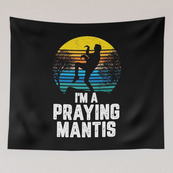 Item preview, I'm a praying mantis funny mantis impression retro vintage design  designed and sold by Scoopivich.