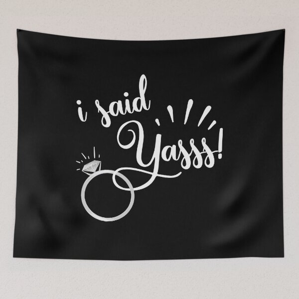 Item preview, I Said Yasss! Yes Engagement Wedding Announcement 2020 Gift designed and sold by Dressed For  Duty.