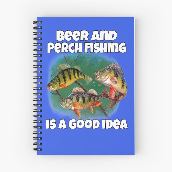 Item preview, Beer And Perch Fishing Is Good Idea Perch Fisherman Fishing designed and sold by fantasticdesign.