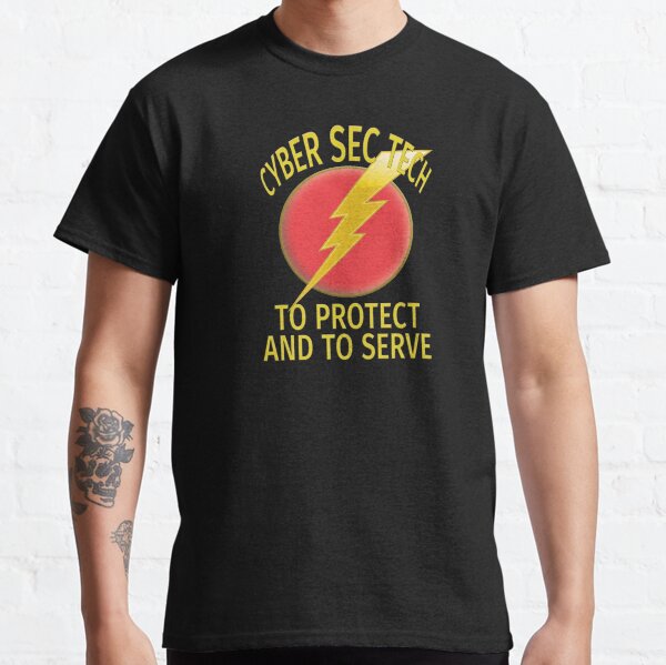 Cyber Security Technologist. Classic T-Shirt