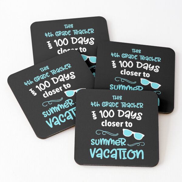 Item preview, 4th Grade Teacher 100 Days School Summer Funny Fourth Quote design designed and sold by CreatedByHeidi.