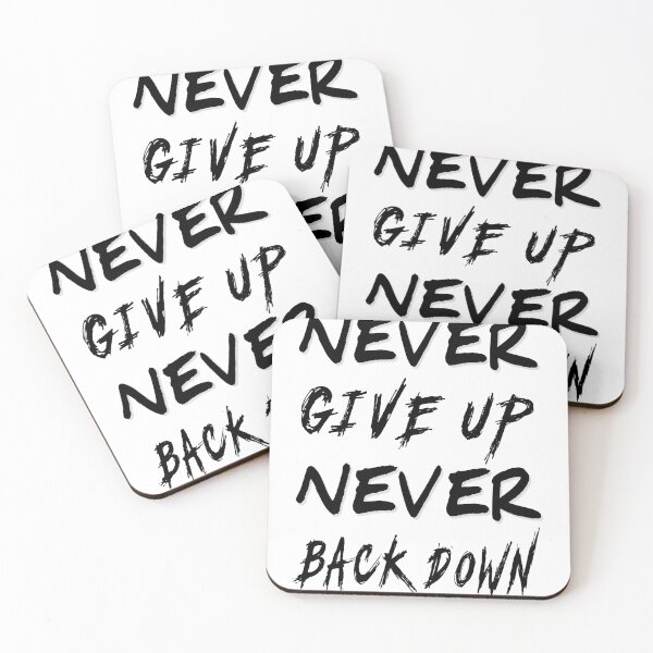 Item preview, Never Give Up Never Back Down (Black) designed and sold by SoulArtLove.