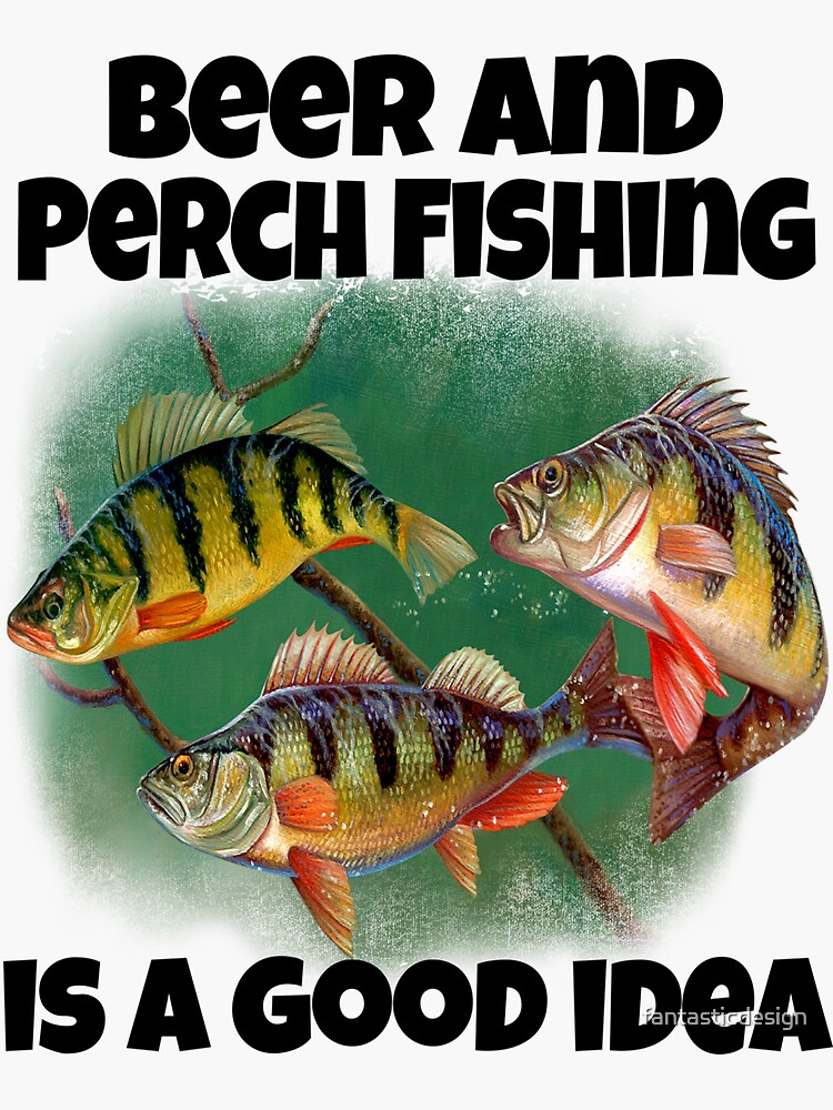 Perch Fishing Fisherman Outdoors Quote Essential T-Shirt for Sale by  customgifts