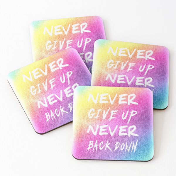 Item preview, Never Give Up Never Back Down (Color Background) designed and sold by SoulArtLove.